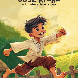 I am Rizal : A timeless true story